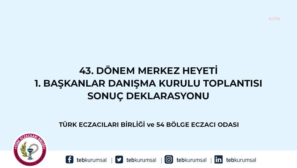 Türkiye Eczacıları Birliği, bölge eczacı odası yöneticileriyle yaptığı toplantının ardından