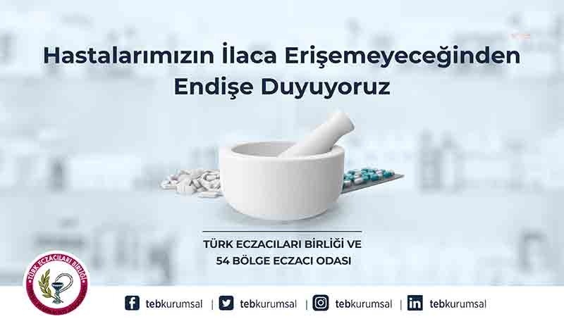 Türk Eczacıları Birliği (TEB) ve 54 Bölge Eczacı Odası, bazı