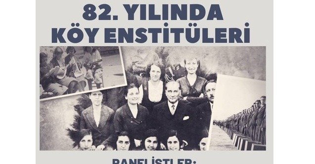 KÖY ENSTİTÜLERİNİN 82. KURULUŞ YIL DÖNÜMÜNDE PANEL DÜZENLENECEK CHP Etimesgut İlçe Başkanlığı, köy enstitülerinin 82. kuruluş yıl dönümünde,