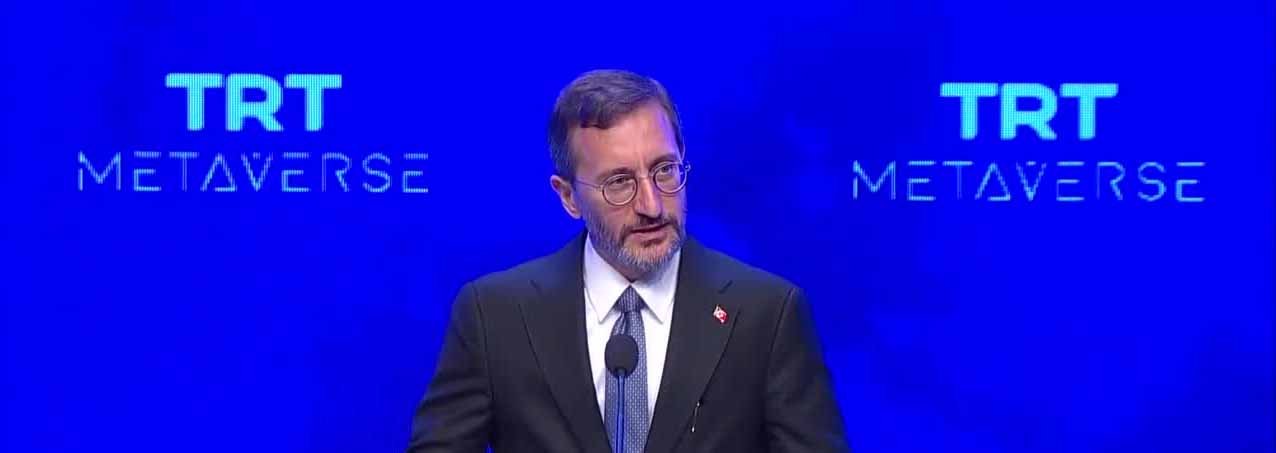 Fahrettin Altun: “Türkiye Her Platformda Hakkını Hukukunu Korumak Mecburiyetindedir” Cumhurbaşkanlığı İletişim Başkanı Fahrettin Altun, İstanbul’da düzenlenen TRT Uluslararası Metaverse