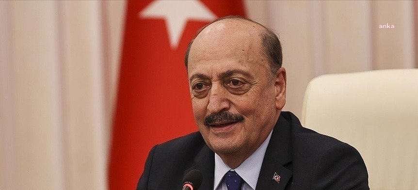 Çalışma ve Sosyal Güvenlik Bakanı Vedat Bilgin, “Çeşitli konumlarda bulunan