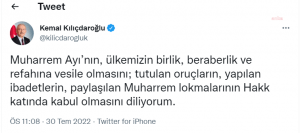 Kilicdaroglu: “Muharrem Ayi’nin; Ulkemizin Birlik, Beraberlik ve Refahina Vesile Olmasini Diliyorum”