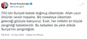 Kilicdaroglu: 700 Bin Suriyeli Bebek Dogmus Ulkemizde. Her Milletin En Buyuk Zenginligi Bebekleridir. Bu Bebekler de Yikik Dokuk Suriye'nin Zenginligidir