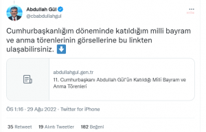 Abdullah Gul: 7 Yil Cumhurbaskani Oldugum Surece, Katilmam Gereken Butun Milli Bayramlara Katildim ve Gurur Duydum