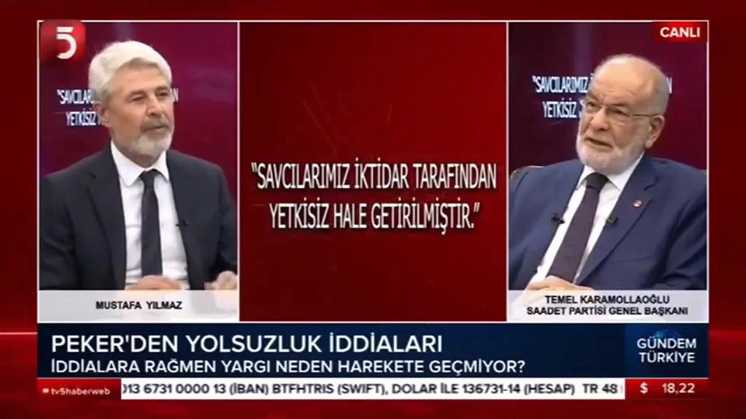 Saadet Partisi (SP) Genel Başkanı Temel Karamollaoğlu, dün katıldığı televizyon