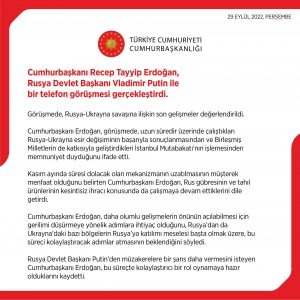 Cumhurbaskani Erdogan, Putin Ile Telefonda Gorustu: “Erdogan Rusya’dan, Ukrayna’daki Bazi Bolgelerin Rusya’ya Katilimi Meselesi Basta Olmak Uzere, Bu Sureci Kolaylastiracak Adimlar Atmasinin Beklendigini Soyledi”
