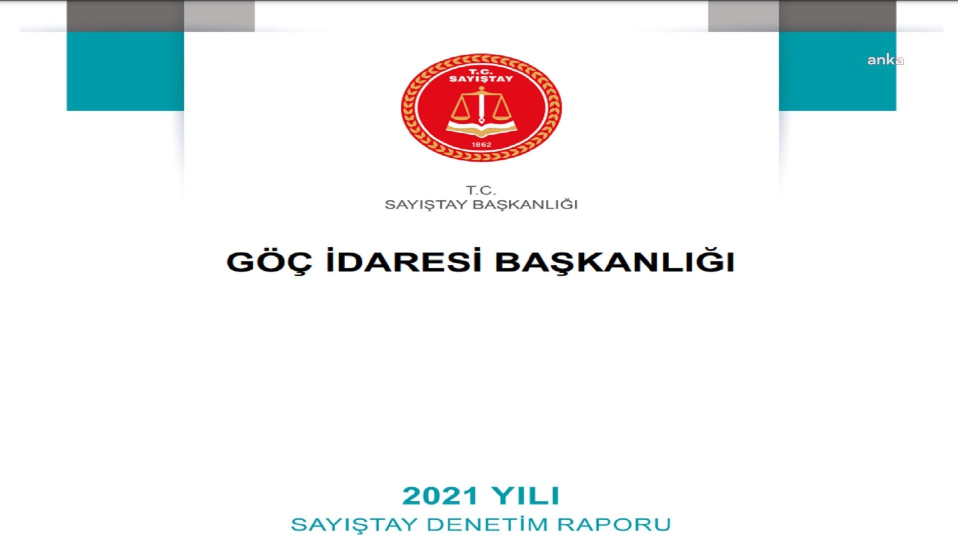 Sayıştay raporuna göre, Göç İdaresi Başkanlığı 2021 yılında; AB ile