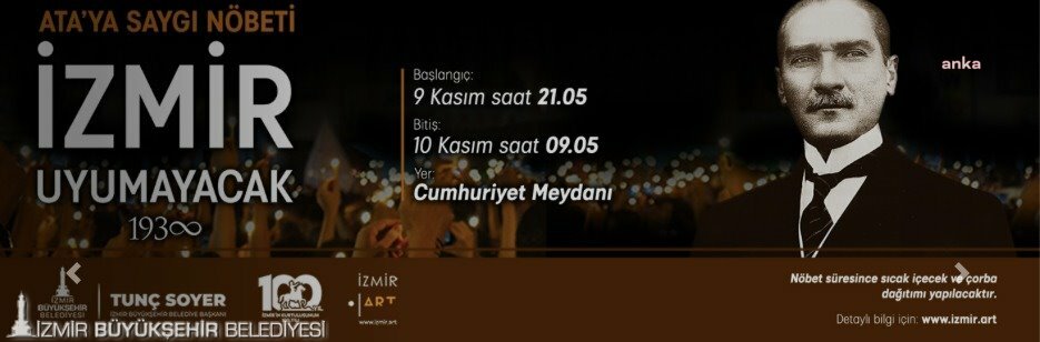 Vefatının 84. yıl dönümünde İzmir, ulu önder Mustafa Kemal Atatürk'ü
