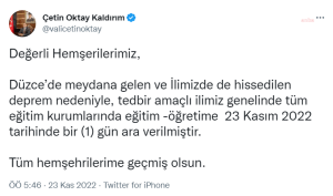 Sakarya Valisi Kaldirim: Duzce’de Meydana Gelen ve Ilimizde de Hissedilen Deprem Nedeniyle, Tedbir Amacli Ilimiz Genelinde Tum Egitim Kurumlarinda Egitim Ogretime 1 Gun Ara Verilmistir