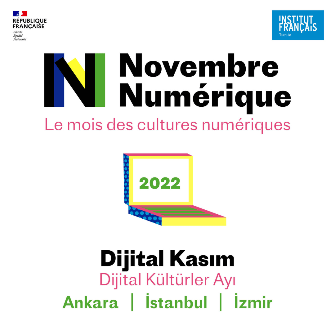 Institut français Türkiye, 5 kıtadan 130 şehirde düzenlenecek Dijital Kasım’a