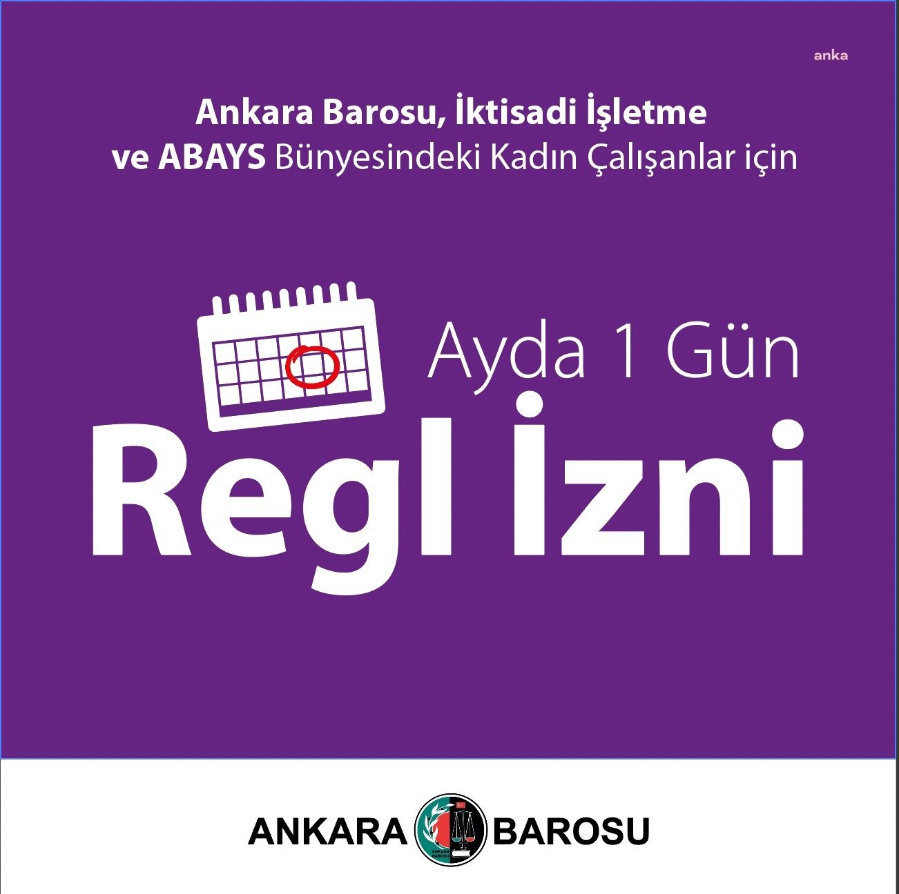 Ankara Barosu, baroda çalışan kadın personele ayda bir gün regl