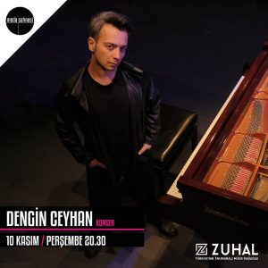 Dengin Ceyhan’dan 10 Kasima Ozel Konser!
