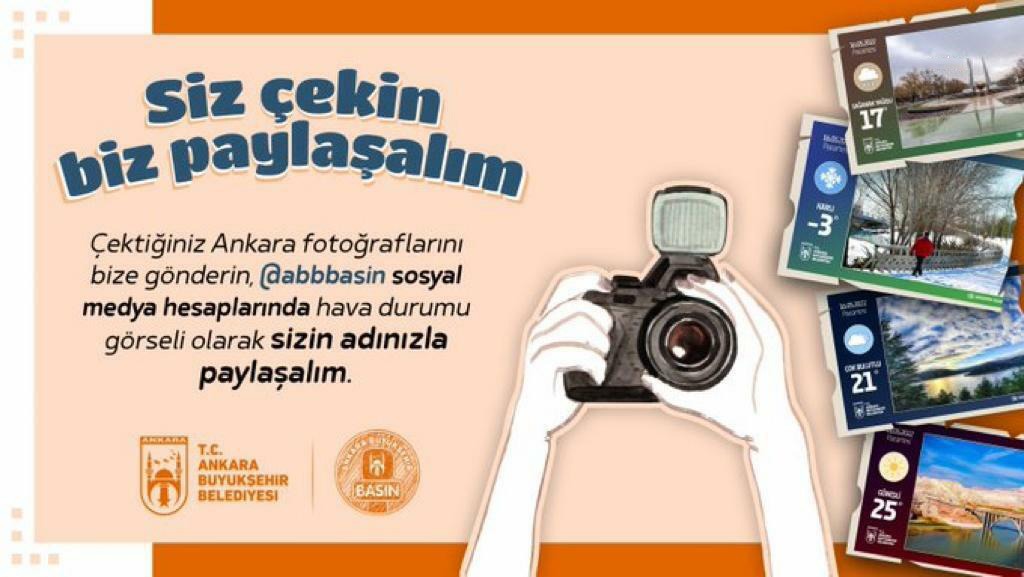 Başkentli fotoğrafseverlere çağrıda bulunan Ankara Büyükşehir Belediyesi, vatandaşlardan çektikleri Ankara