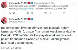 Bakan Nebati’den 'EYT' Aciklamasi: “Isverenlerimizin Kidem Tazminati Yukunu Kgf Kefaletiyle Karsilayabilecekleri Kredi Paketi Hazirliklari Baslatildi”