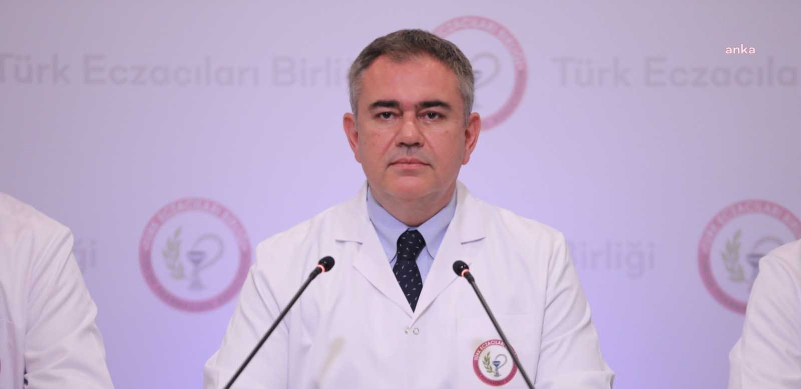 Türk Eczacıları Birliği (TEB) Başkanı Arman Üney, bir süredir yaşanan