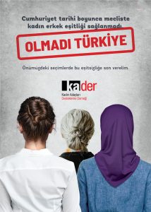 KADER, "Olmadi Turkiye" Kampanyasini Taksim'den Baslatti: “Turkiye’nin 20 Ili, Cumhuriyet Tarihi Boyunca Hic Kadin Milletvekili Cikarmadi”