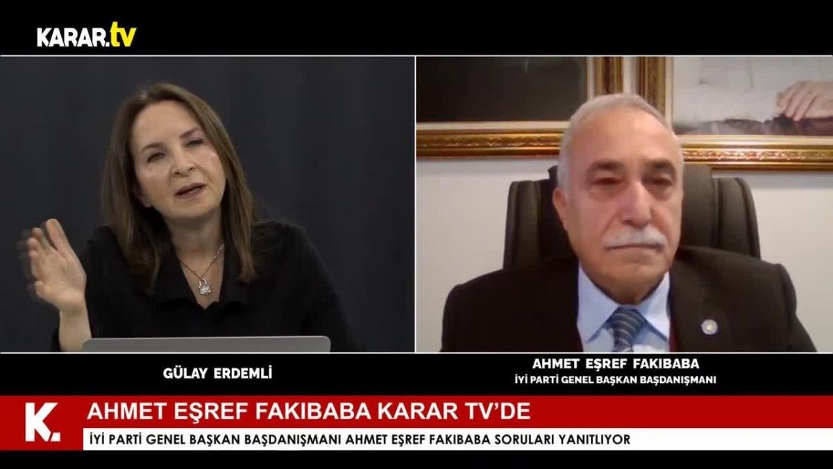 İYİ Parti Genel Başkan Başdanışmanı Ahmet Eşref Fakıbaba, “Partiler bir