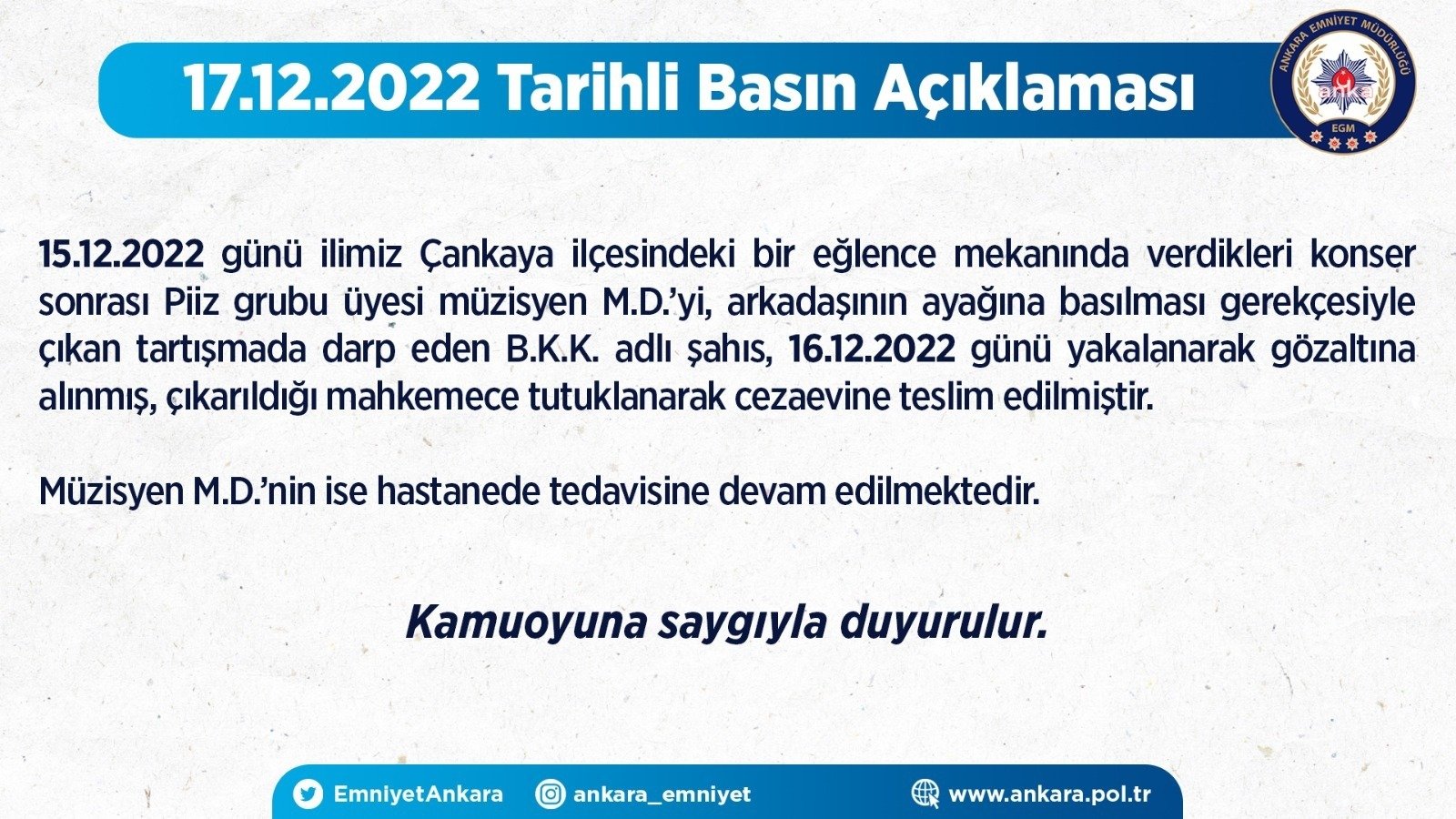 Ankara Emniyet Müdürlüğü, Piiz grubunun davulcusu Mehmet Dudarık’ın Ankara konserinin