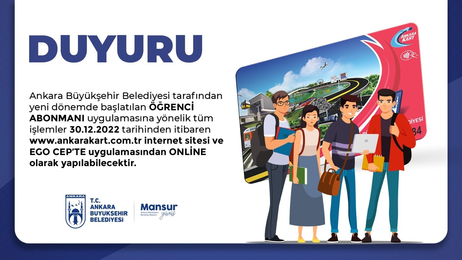 Ankara Büyükşehir Belediyesinin öğrenci dostu uygulamalarından biri olan toplu taşımada
