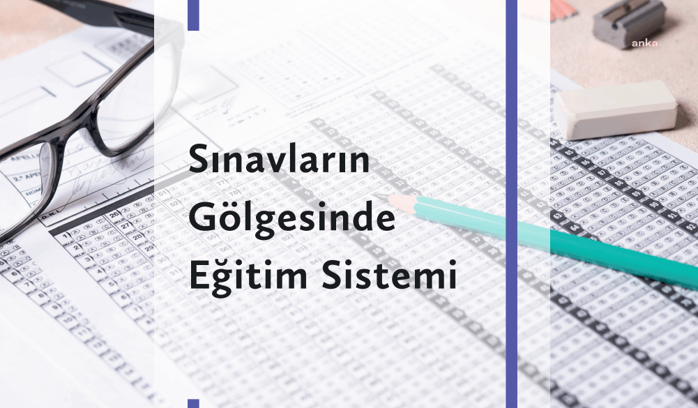 Türk Eğitim Derneği'nin (TED) düşünce kuruluşu TEDMEM, “Sınavların Gölgesinde Eğitim
