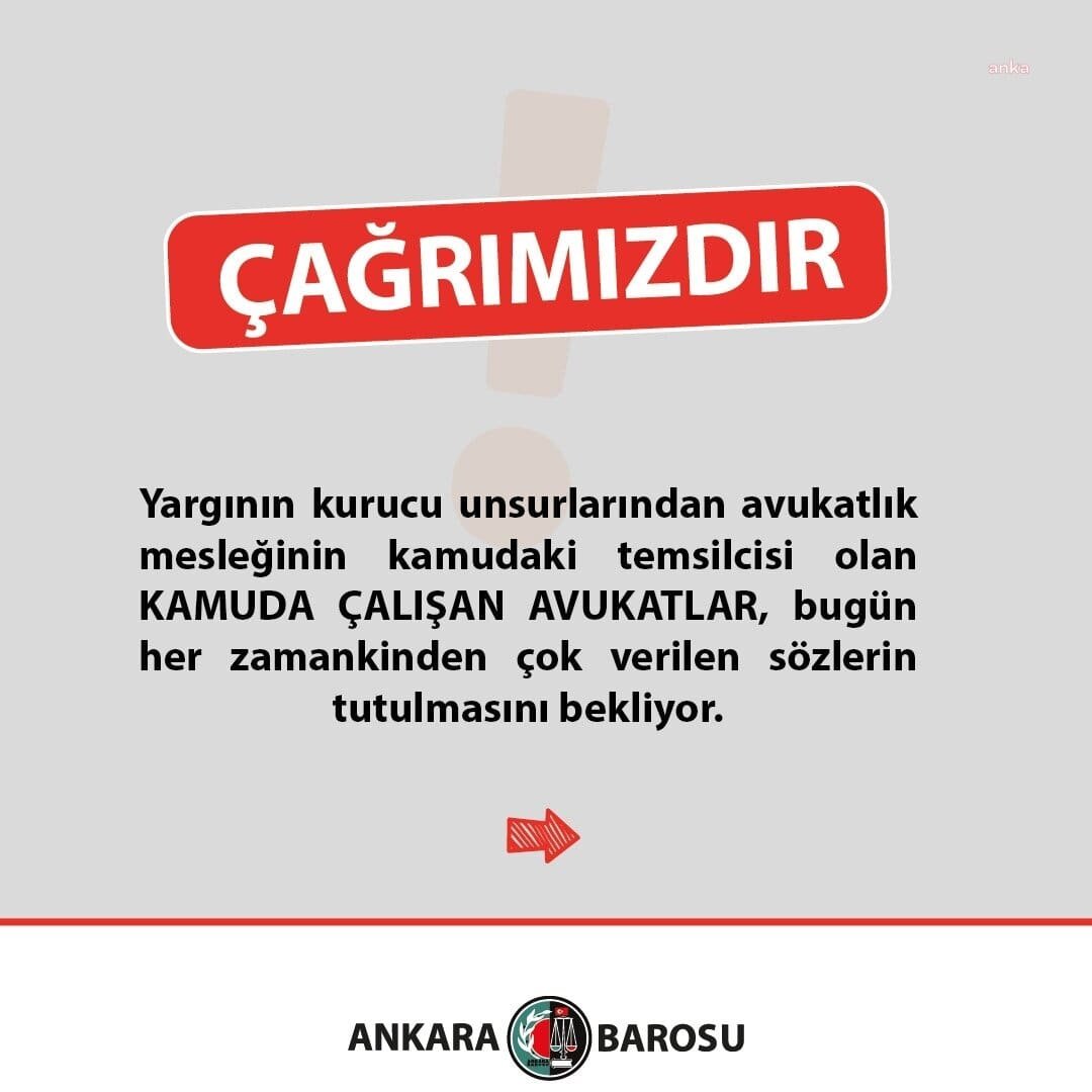 Ankara Barosu, kamuda çalışan avukatların özlük haklarıyla ilgili “2019 yılında
