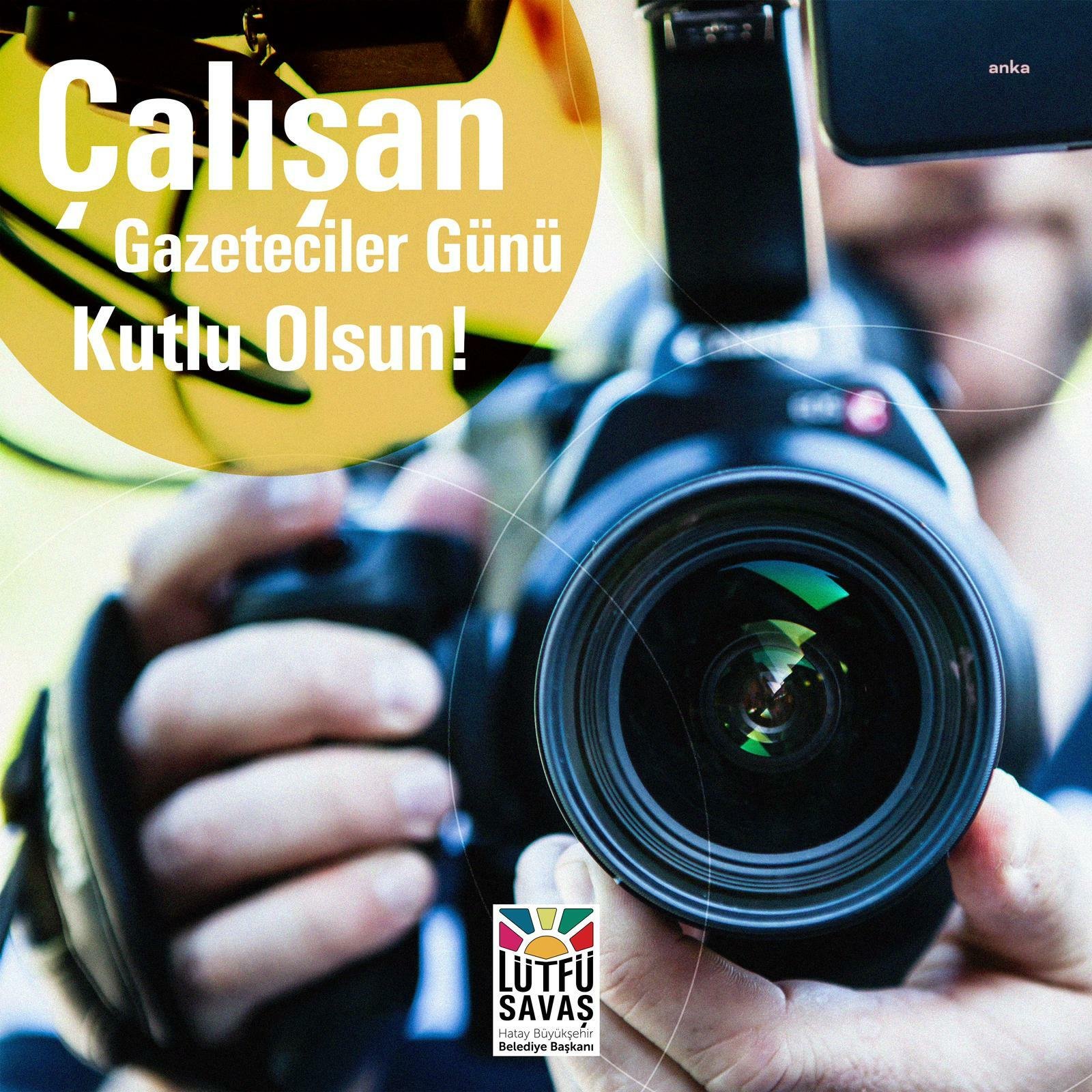 Hatay Büyükşehir Belediye (HBB) Başkanı Lütfü Savaş, ‘10 Ocak Çalışan
