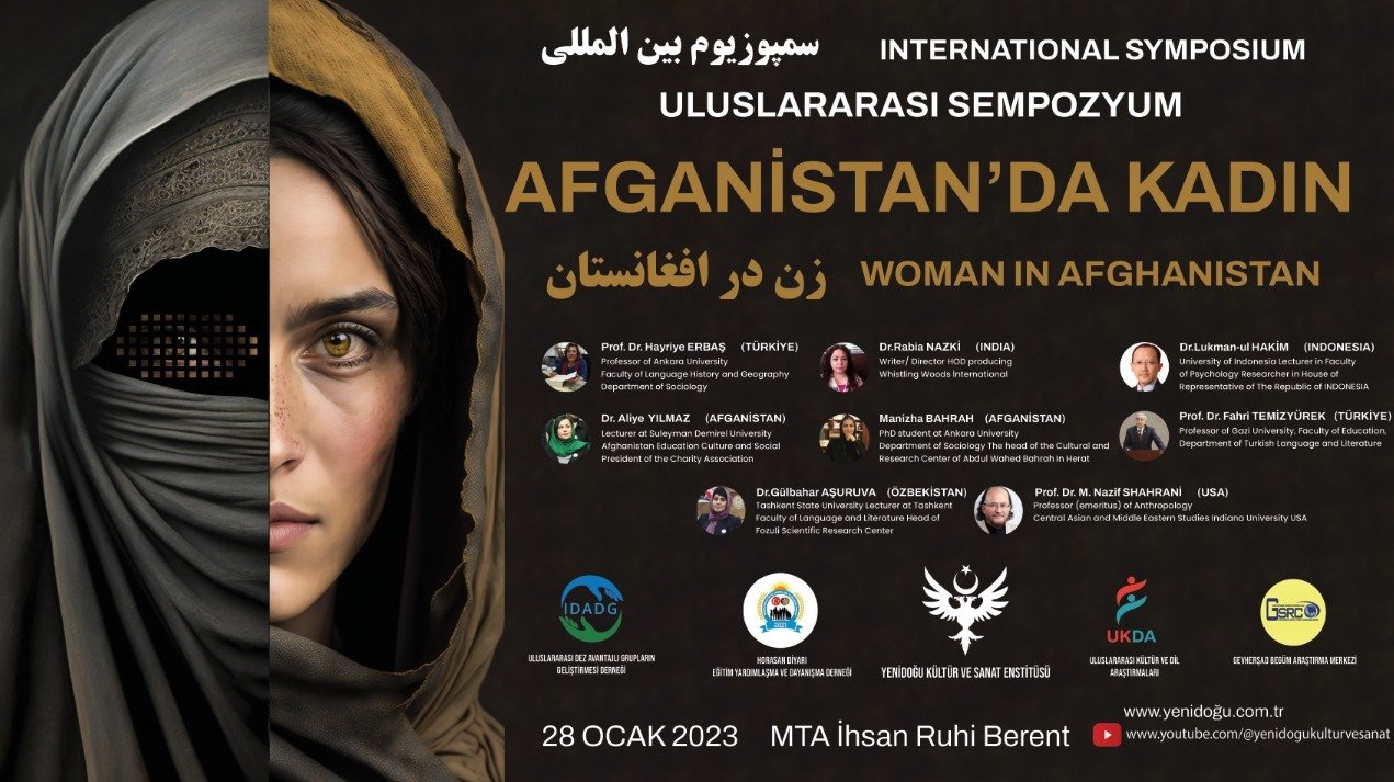 Yenidoğu Enstitüsü “Afganistan’da Kadın” Sempozyumu Düzenliyor Yeni Doğu Kültür ve Sanat Enstitüsü ile Türkiye’de faaliyet gösteren IDADG,
