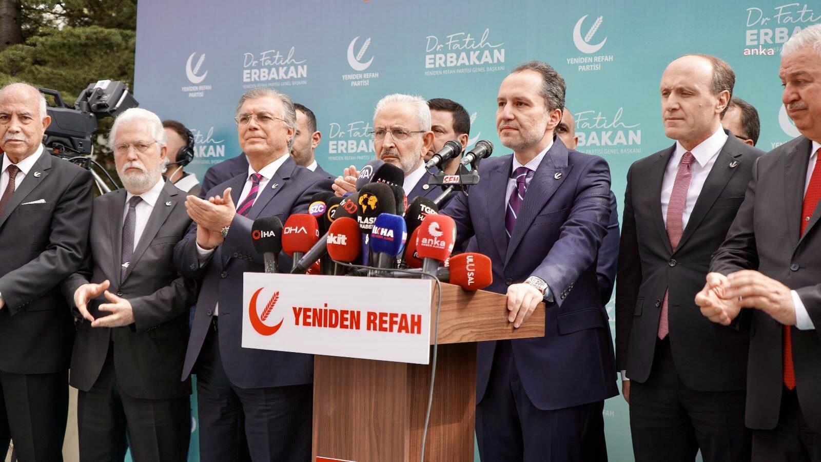 Yeniden Refah Partisi Genel Başkanı Fatih Erbakan, 14 Mayıs’ta yapılacak