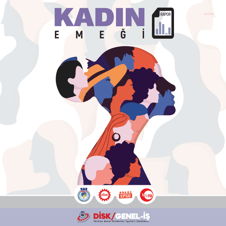 DİSK’e bağlı Genel-İş Sendikası, 2023 yılı Kadın Emeği Raporu’nu açıkladı.