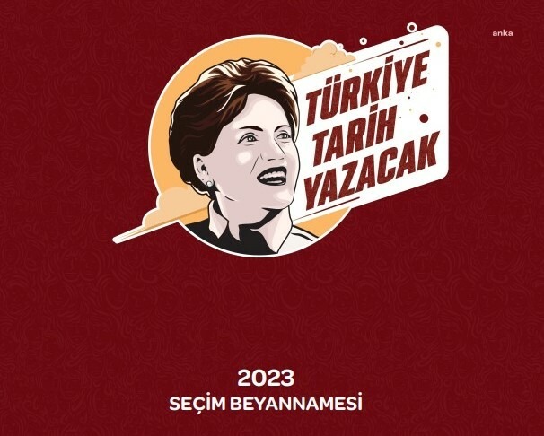 iyi-parti-secim-beyannamesini-acikladi-cumhurbaskaninin-gorevi-7-yil-ile-sinirlanacak-secim-baraji-yuzde-3-asgari-ucret-insani-kriterlere-gore-belirlenecek