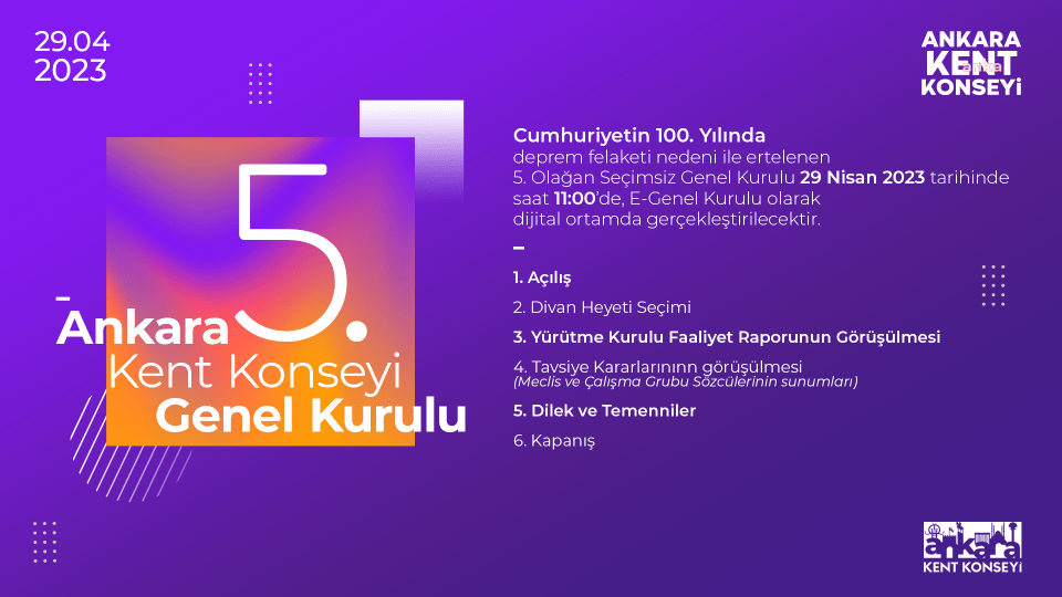 Ankara Kent Konseyi, deprem felaketi nedeniyle ertelenen olağan genel kurulunu