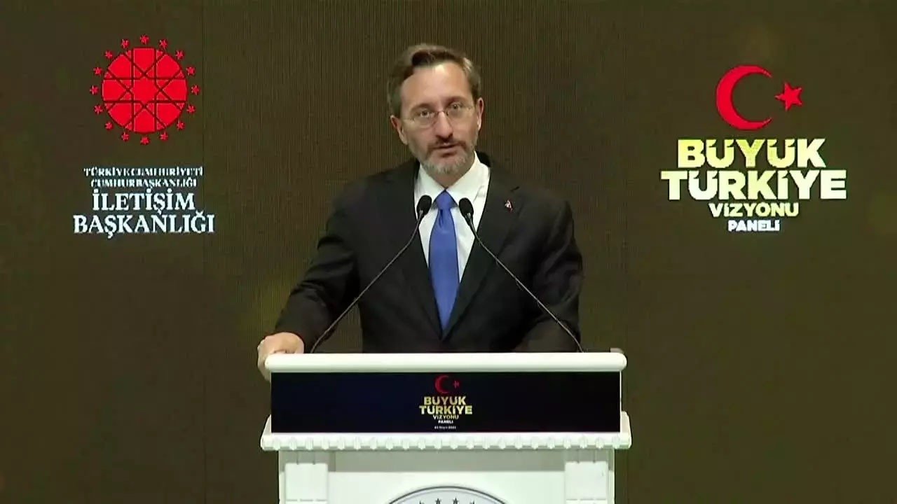 Cumhurbaşkanlığı İletişim Başkanı Fahrettin Altun, Büyük Türkiye Vizyonu Paneli’nde; “Siyasal