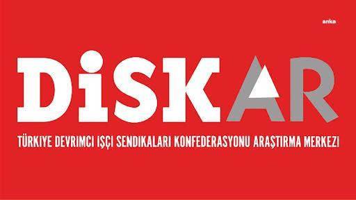 Devrimci İşçi Sendikaları Konfederasyonu Araştırma Merkezi (DİSK-AR), TÜİK’in mayıs ayına