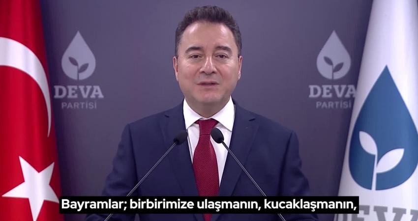 Demokrasi ve Atılım (DEVA) Partisi Genel Başkanı Ali Babacan, "Bayramlar;