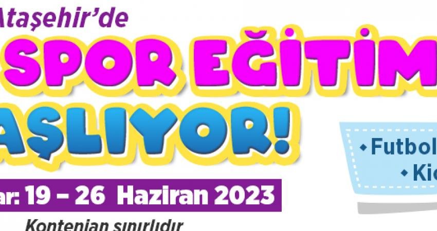 Ataşehir Belediyesi’nin çocukların yaz tatillerini sporla daha eğlenceli şekilde geçirmeleri
