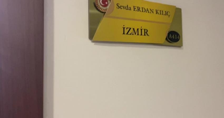 CHP İzmir Milletvekili Sevda Erdan Kılıç’ın TBMM’deki odasının kapısının zorlanarak