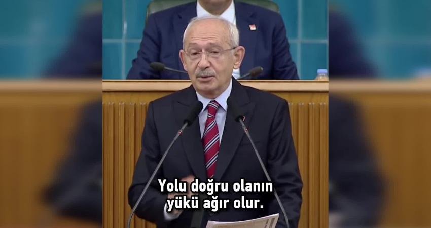 CHP Genel Başkanı Kemal Kılıçdaroğlu, “Yolu doğru olanın yükü ağır