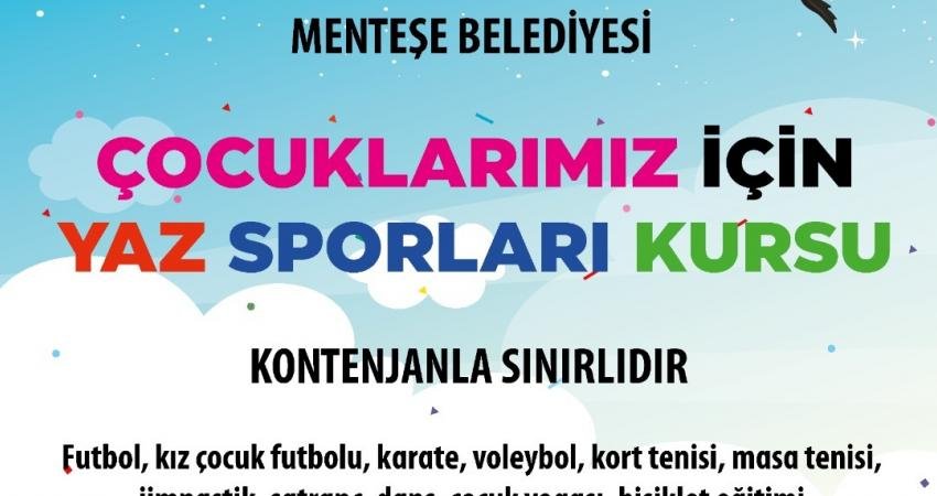 Menteşe Belediyesi'nin yaz sporları kursuna kayıtlar başladı. 5-12 yaş arası