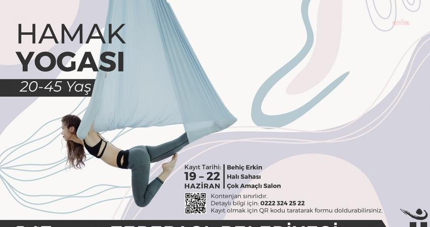 Tepebaşı Belediyesi tarafından düzenlenecek hamak yogası eğitimleri için kayıtlar başladı.