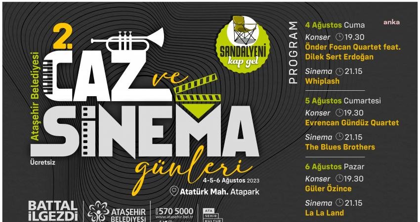 Ataşehir Belediyesi tarafından düzenlenen 2. Caz ve Sinema Günleri, 4-6