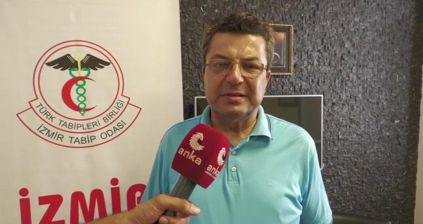 İzmir Tabip Odası Başkanı Süleyman Kaynak, Türkiye genelinde son dönemde