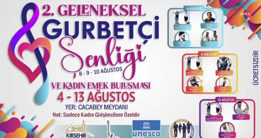 Kırşehir Belediyesi tarafından ilki geçen yıl 1-2 Ağustos’ta yapılan ‘Gurbetçi