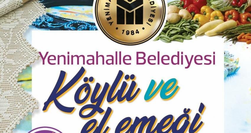 Yenimahalle’de Köylü Pazarları Kuruluyor Yenimahalle Belediyesi’nin desteğiyle el emeği ürünlerini gelire dönüştürmek isteyen vatandaşlar
