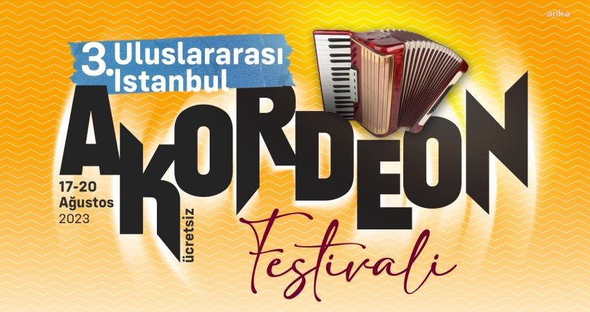 Ataşehir Belediyesi tarafından hazırlanan ‘3. Uluslararası İstanbul Akordeon Festivali’ dünyanın