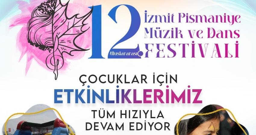 İzmit Kent Meydanı'nda, 12. Uluslararası İzmit Pişmaniye Müzik ve Dans