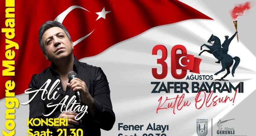 Lüleburgaz Belediyesi, 30 Ağustos Zafer Bayramı’nı iki gün boyunca Kongre