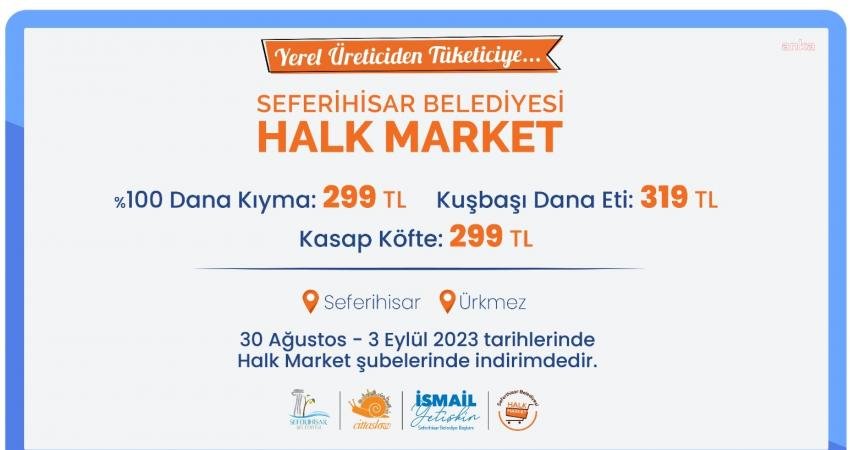 Seferihisar Belediyesi’nden Ucuz Et Müjdesi Seferihisar Belediyesi Halk Market ile vatandaşlara ucuz et imkanı sunuyor.