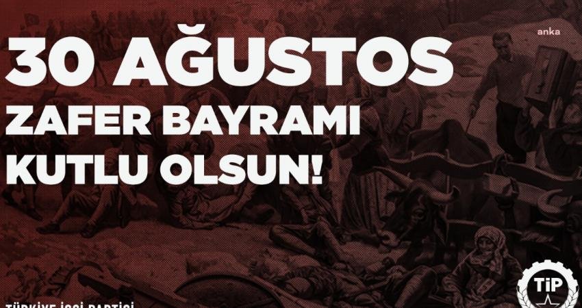 Türkiye İşçi Partisi (TİP), “Büyük Taarruz’un ardından Mustafa Kemal Atatürk