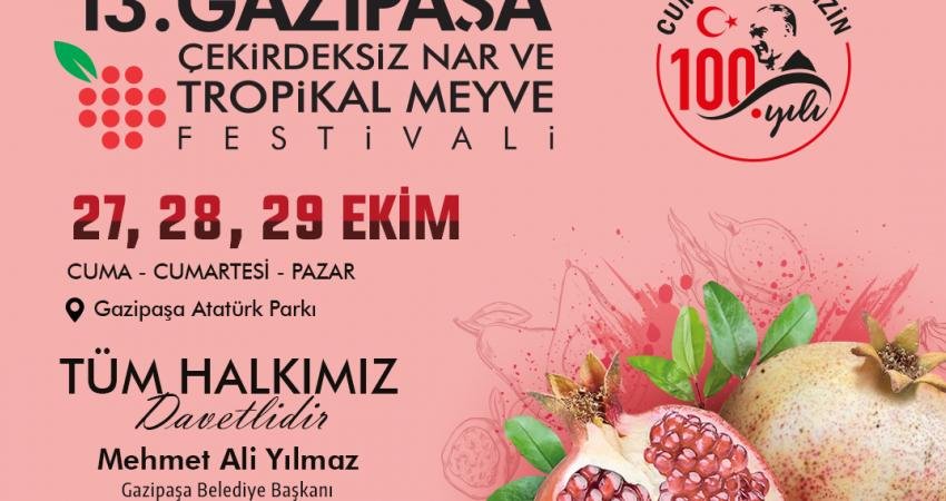 Gazipaşa Belediyesi tarafından düzenlenen 13. Gazipaşa Çekirdeksiz Nar ve Tropikal