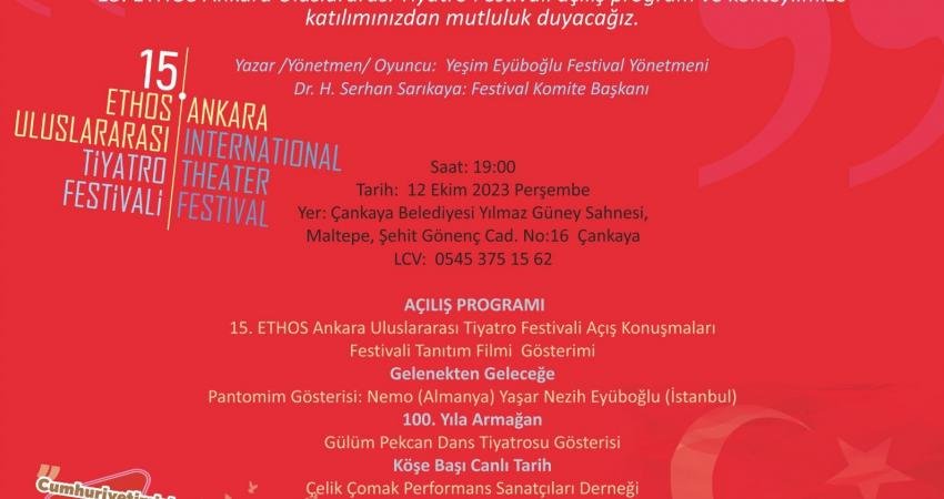 Çankaya Belediyesi'nin destekçileri arasında yer aldığı Ethos Ankara Uluslararası Tiyatro